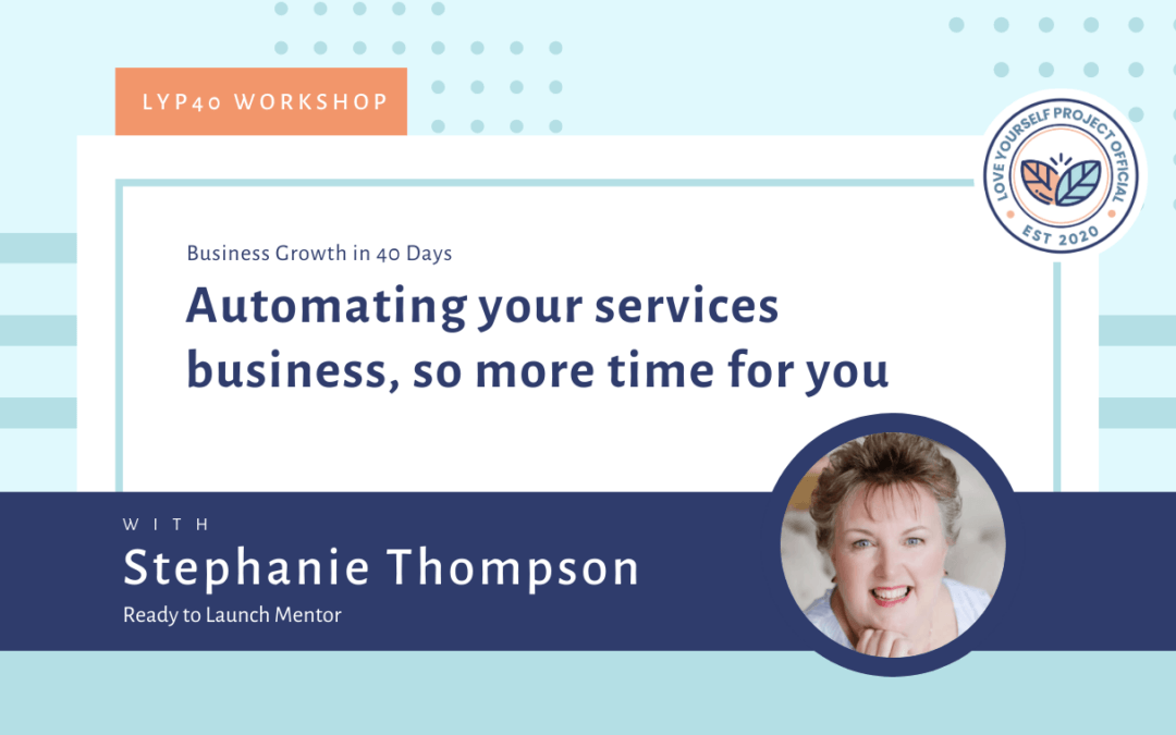 Automating your services business with Stephanie Thompson